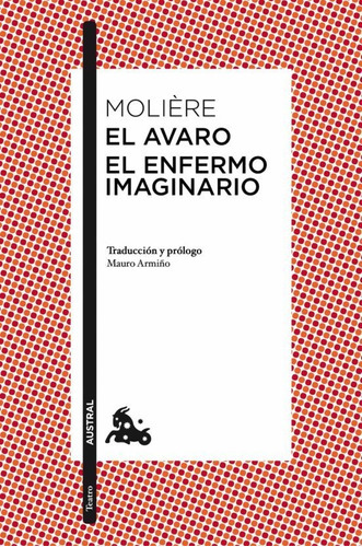 El Avaro. El Enfermo Imaginario, De Molière. Editorial Espasa Calpe En Español