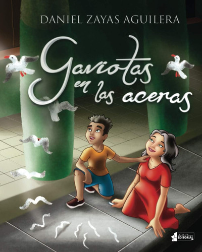 Libro: Gaviotas En Las Aceras (spanish Edition)