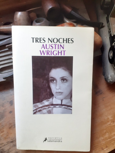 Tres Noches // Austin Wright - No Es Bolsillo