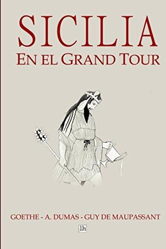 Libro: Sicilia Grand Tour (spanish Edition)