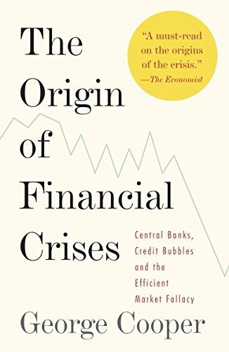 Book : The Origin Of Financial Crises Central Banks, Credit