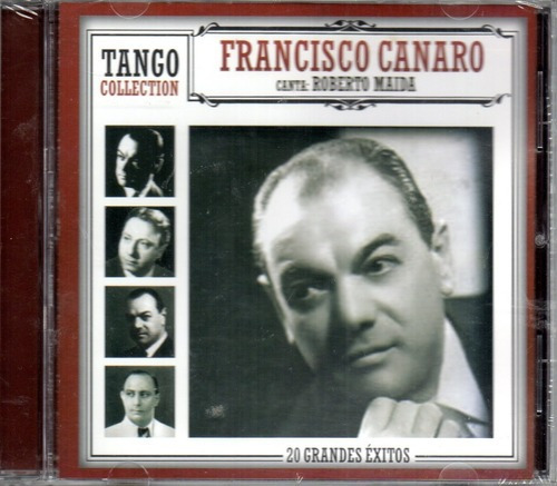 Francisco Canaro - 20 Grandes Exitos