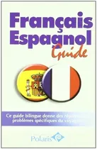 Comprar Francais - Espagnol Guide Polaris, De Polaris. Editorial Polaris En Español