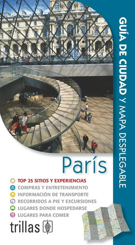Guía De Ciudad Y Mapa Desplegable París Trillas