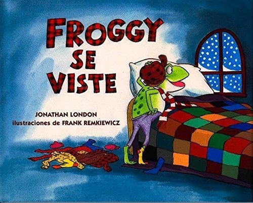 Froggy Se Viste - London, Jonathan, de London, Jonat. Editorial Viking Books for Young Readers en español