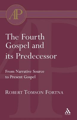 Libro The Fourth Gospel And Its Predecessor - Fortna, Rob...