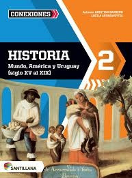 Historia 2 Mundo, América Y Uruguay (siglo Xv Al Xix).. - Cr