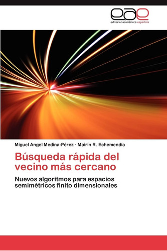 Libro: Búsqueda Rápida Del Vecino Más Cercano: Nuevos Para