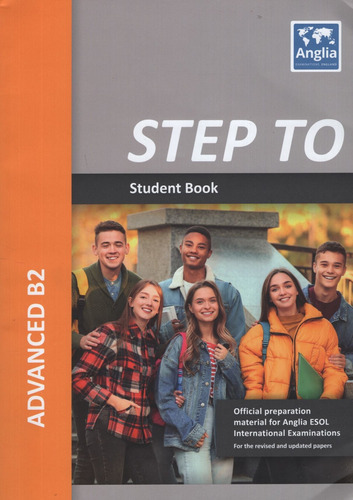 Step To Advanced B2 - Student's Book, De No Aplica. Editorial Anglia Education, Tapa Blanda En Inglés Internacional