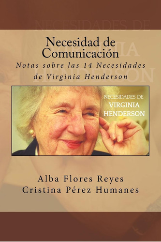 Libro: Necesidad De Comunicacion: Notas Sobre Las 14 Necesid