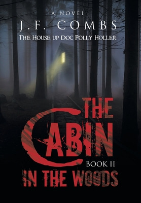 Libro The Cabin In The Woods - Combs, J. F.