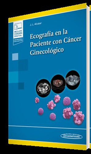 Ecografia En La Paciente Con Cancer Ginecologico - Aa,vv