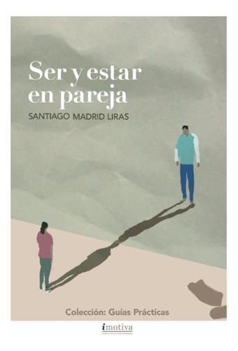 Libro: Ser Y Estar En Pareja (spanish Edition)