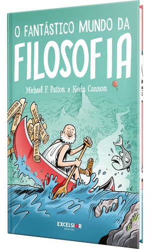 O Fantástico Mundo Da Filosofia, De F. Patton, Michael. Editorial Excelsior, Capa Dura Em Português, 2021