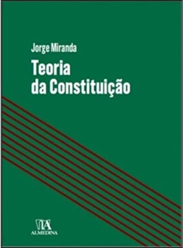 Libro Teoria Da Constituicao 01ed 20 De Miranda Jorge Almed