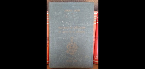 Motores A Explosión , Arnoldo Lucius