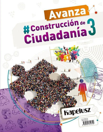 Construcción De Ciudadanía 3. Ed. Kapelusz ( Serie Avanza )