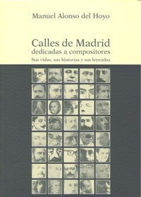 Calles De Madrid Dedicadas A Compositores - Manuel Alonso...