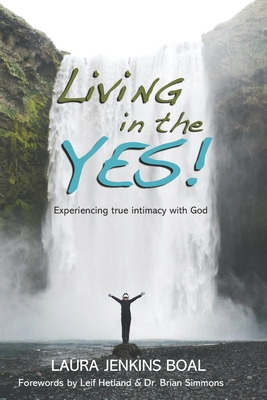 Libro Living In The Yes!: Experiencing True Intimacy With...