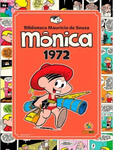 Mônica Vol. 3: 1972 (biblioteca Maurício De Sousa), De Sousa, Mauricio De. Editora Panini Brasil **, Capa Mole Em Português