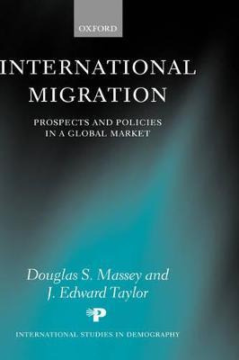 Libro International Migration - Douglas S. Massey