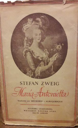 Imagem 1 de 4 de Stefan Zweig - Maria Antonietta