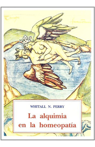 Libro Alquimia En La Homeopatia La De Perry Whitall N  Grupo