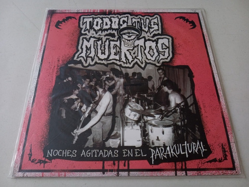 Todos Tus Muertos - Noches Agitadas En El Parak - Vinilo Arg