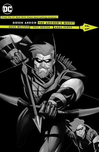 Green Arrow The Archer's Quest Deluxe Edition Dc - T, De Brad Meltzer. Editorial Dc Comics