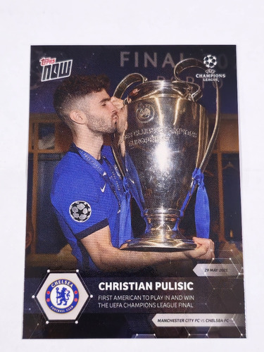 Carta Christian Pulisic Topps Now Champions League 2021 (2)