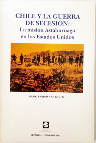 Barros Chile Guerra Secesión Estados Unidos 1992