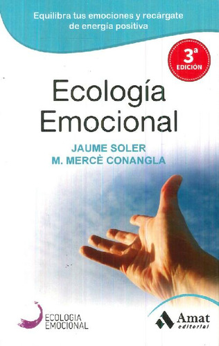 Libro Ecología Emocional De Jaume Canela Soler, Mercé   Cona