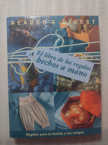 El Libro De Los Regalos Hechos A Mano- Reader's Digest- 2000