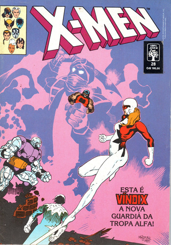 X-men N° 28 - Esta É Vindix A Nova Guardiã Da Tropa Alfa! - 84 Páginas Em Português - Editora Abril - Formato 13,5 X 19 - Capa Mole - 1990 - Bonellihq Cx01 Fev2