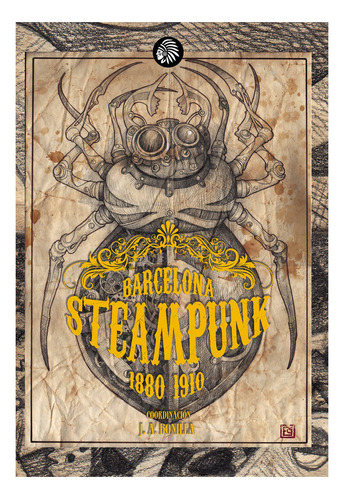 Libro Barcelona Steampunk 1880-1910 - Bonilla, Josã© Anto...