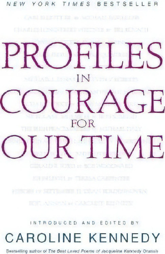 Profiles In Courage For Our Time, De Caroline Kennedy. Editorial Little Brown Company, Tapa Blanda En Inglés
