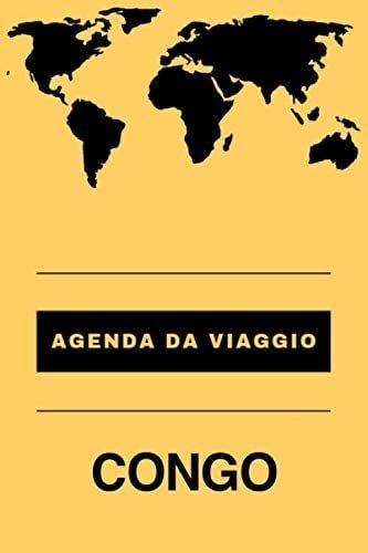 Libro: Agenda Da Viaggio Congo: Diario | Taccuino Per Scrive