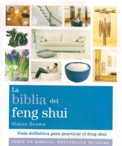 Biblia Del Feng Shui / Simon Brown (envíos)