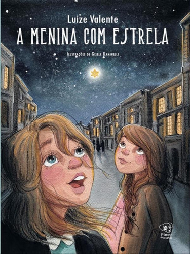 A Menina Com Estrela, De Valente, Luize. Editora Pingo De Ouro, Capa Mole Em Português