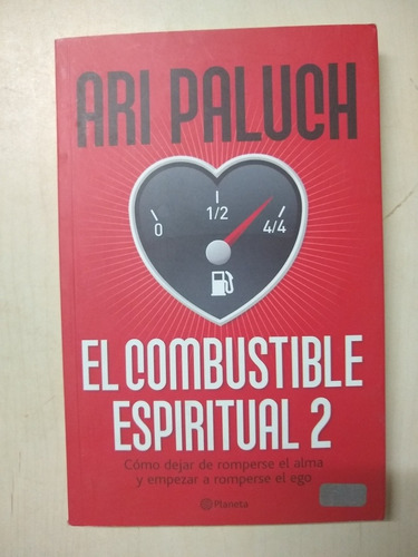 El Combustible Espiritual 2 - Ari Paluch