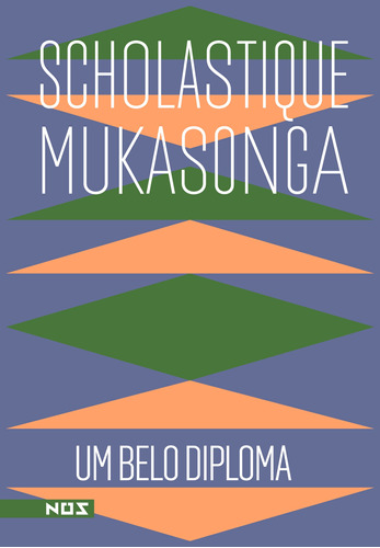 Um belo diploma, de Mukasonga, Scholastique. Editora Nos Ltda,Gallimard, capa mole em português, 2020