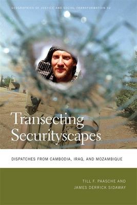 Libro Transecting Securityscapes: Dispatches From Cambodi...