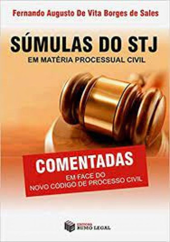 Súmulas do Stj: em matéria processual civil, de Fernando Augusto de Vita Borges de Sales. Editora DIVERSOS, capa mole em português