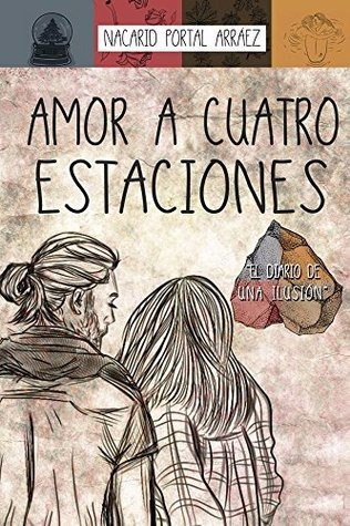 Amor A Cuatro Estaciones El Diario De Una Ilusion- Nuevo