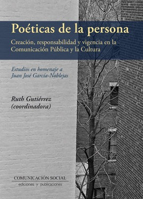 Poeticas De La Persona: Creacion Responsabilidad Y Vigenc...