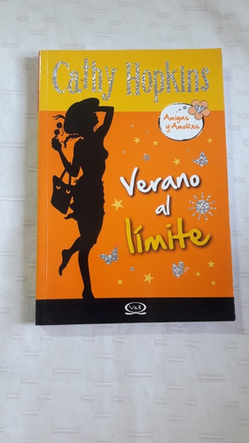 Verano Al Limite Cathy Hopkins