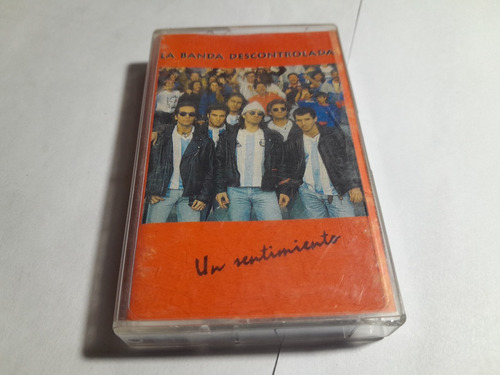 Casete - La Banda Descontrolada - Un Sentimiento - Arg -1992