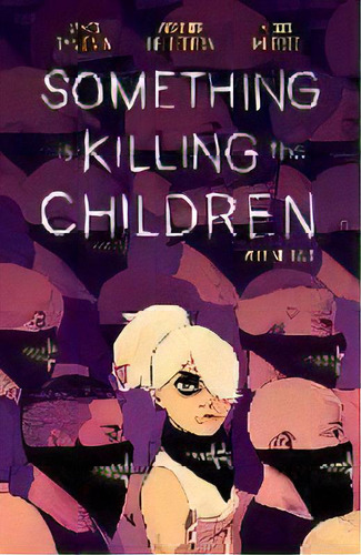 Something Is Killing The Children Vol. 2, De James Tynion Iv. Editorial Gardners En Inglés