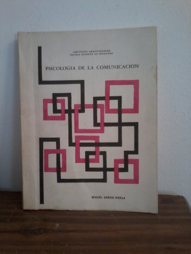 Psicologia De La Comunicacion  -   Miguel Garcia Videla