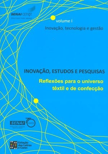 Inovação, Estudos E Pesquisas-vol.1-inovação, Tecnologia